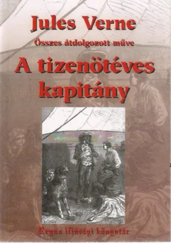 Gyors kiszállítás A tizenötéves kapitány (Jules Verne Összes átdolgozott művei)