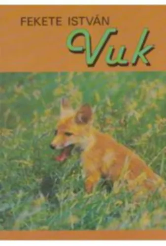 Vuk, Csí és más állattörténetek - Kisregények Nézd meg most