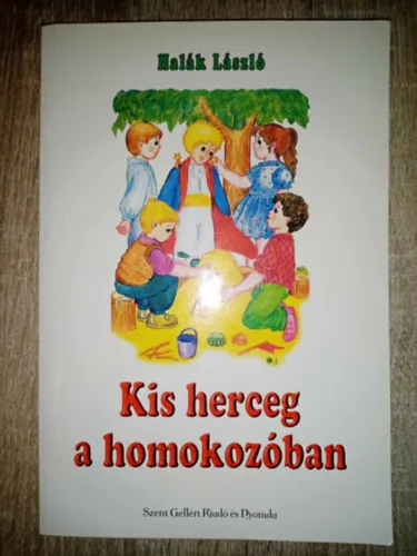 Expressz szállítás Kis herceg a homokozóban (Meseregény - Fábián Zita illusztrációival)