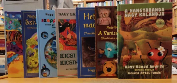 7 db Nagy Bandó András, gyerekkönyv: A hangyabanda nagy kalandja; A varázspadlás lakói; Hetvenhét macskajaj; Kicsi versek kicsinyeknek; Ringató; Szappanbuborék; Szivárványhíd Legjobb ár