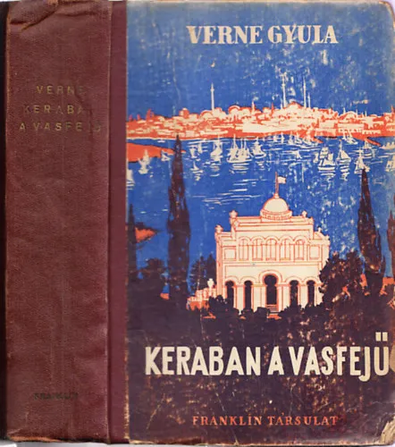Keraban a vasfejű Korlátozott ajánlat