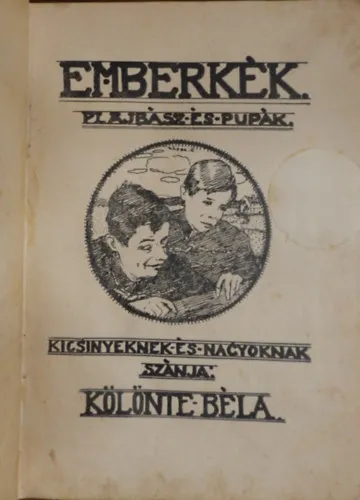 Emberkék - Plajbász és Pupák Végkiárusítás