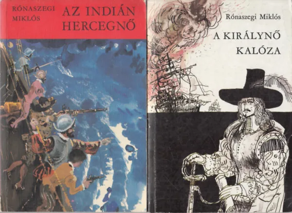 A királynő kalóza + Az indián hercegnő (2 mű) Akció