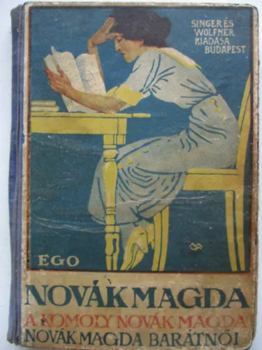 Kihagyhatatlan ajánlat Novák Magda (A komoly Novák Magda - Novák Magda barátnői)