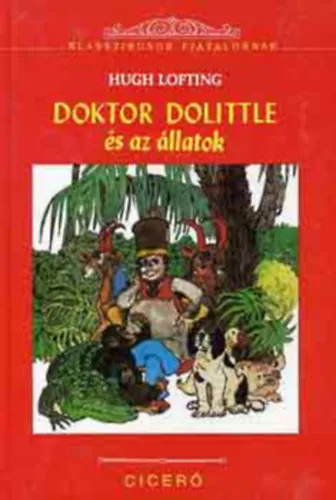 Doktor Dolittle és az állatok - Hugh Lofting eredeti regényének átdolgozása Expressz szállítás