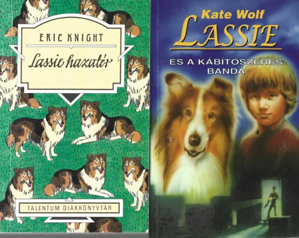 Ajánlat 2 db könyv, Eric Knight: Lassie hazatér, Kate Wolf: Lassie és a kábítószeres banda