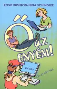 Alacsony ár Ő az enyém! - E-MAIL REGÉNY