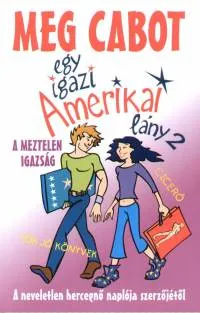 Egy igazi amerikai lány 2. - A meztelen igazság Újdonság