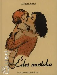Vásárlói kedvenc Édes mostoha