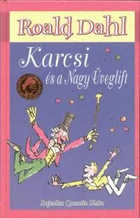 Karcsi és a Nagy Üveglift Azonnal elérhető