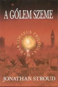 Akció A gólem szeme - Bartimaeus trilógia II.