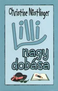 Legkelendőbb Lilli nagy dobása