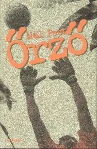 Csak ma Őrző