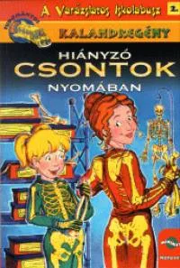 Biztonságos vásárlás Hiányzó csontok nyomában - A Varázslatos Iskolabusz 2.