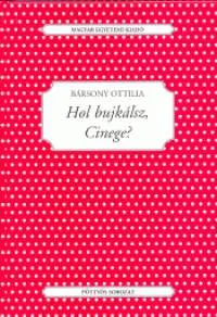 Biztonságos fizetés Hol bujkálsz, Cinege?