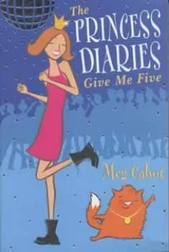 Legnépszerűbb THE PRINCESS DIARIES: GIVE ME FIVE