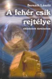 A fehér csík rejtélye - Eltüntetett történelem Azonnali szállítás