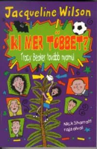 Kedvezmény Ki mer többet? - Tracy Beaker tovább nyomul