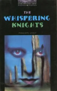 The whispering knights Legkelendőbb