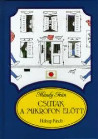 Csutak a mikrofon előtt Gyors kiszállítás