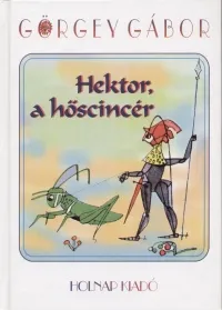 Olcsóbb Hektor, a hőscincér