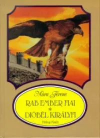 Kedvezmény Rab ember fiai - Dióbél királyfi