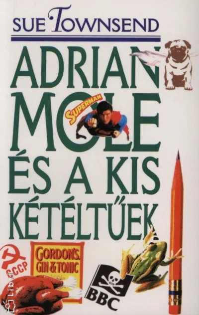 Adrian Mole és a kis kétéltűek Azonnali szállítás
