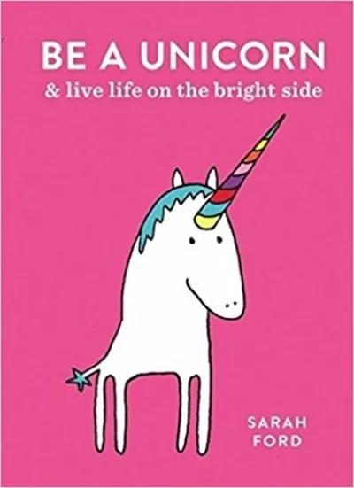 Be a Unicorn - & live life on the bright side Árengedmény