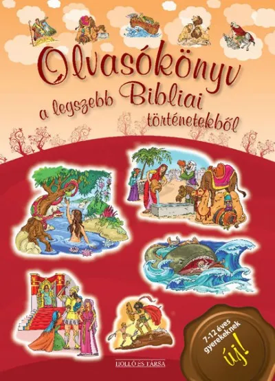 Exkluzív ajánlat Legszebb bibliai történetek - Olvasókönyv