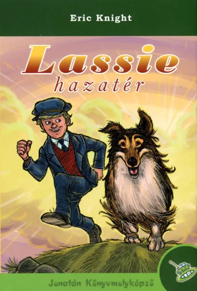 Vedd meg online Lassie hazatér