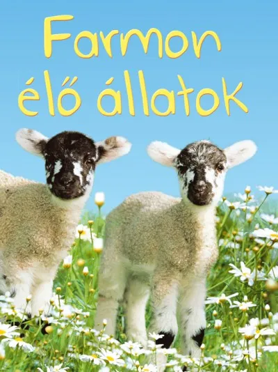 Kis könyvtár - Farmon élő állatok Végkiárusítás