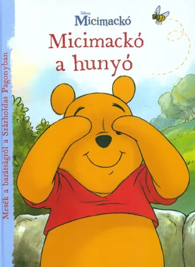 Micimackó a hunyó Outlet