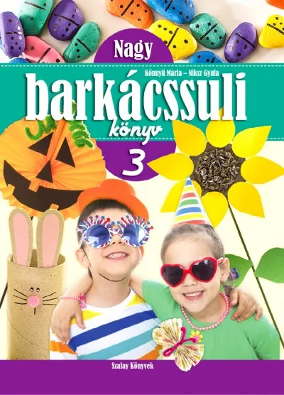 Exkluzív ajánlat Nagy Barkácssuli Könyv 3.