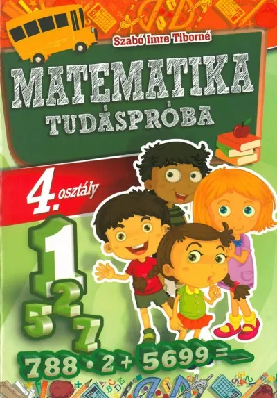 Rendeld meg most Matematika tudáspróba - 4. osztály