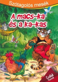 Végkiárusítás Szótagolós mesék - A macs-ka és a ka-kas