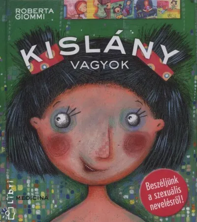 Kislány vagyok / Kisfiú vagyok - Beszéljünk a szexuális nevelésről! Népszerű