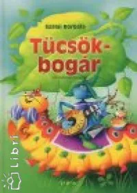 Szuper ajánlat Tücsök - bogár