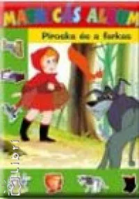 Piroska és a farkas Kedvezményes ár