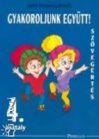 Gyors szállítás Gyakoroljunk együtt! - Szövegértés 4.osztály