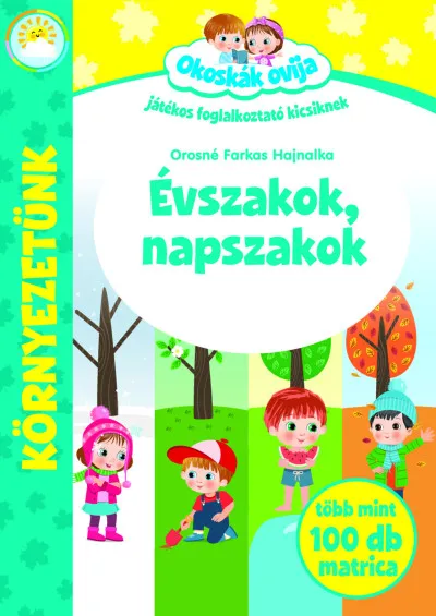 Okoskák Ovija -Évszakok, napszakok Outlet