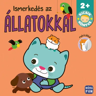 Kicsik könyve - Ismerkedés az állatokkal Kiárusítás