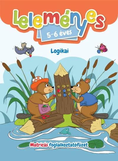 Legkelendőbb Leleményes 5-6 éves - Logikai feladatok / Matricás foglalkoztatófüzet