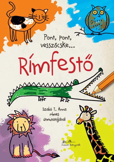 Rímfestő - Pont, pont vesszőcske Gyors szállítás