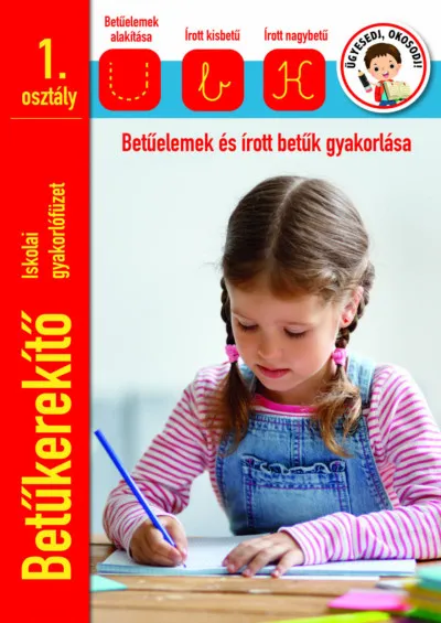 Szuper ajánlat Betűkerekítő Iskolai gyakorlófüzet 1 osztály