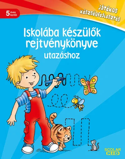 Csak ma Iskolába készülők rejtvénykönyve utazáshoz
