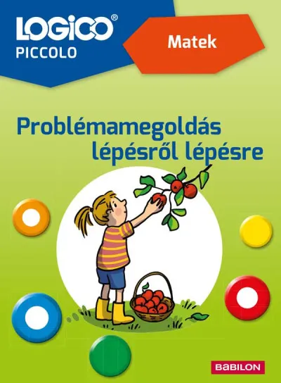 Csak ma LOGICO Piccolo 2393 - Matek: Problémamegoldás lépésről lépésre
