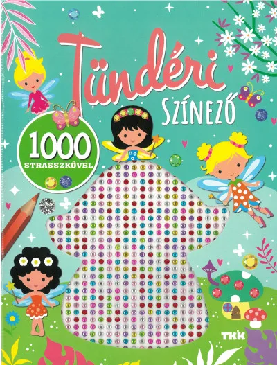 1000 strassz - Tündéri színező Népszerű