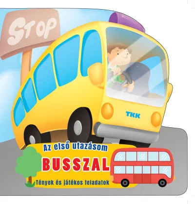 Expressz szállítás Első utazásom busszal