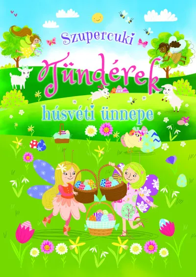 Szupercuki Tündérek Húsvéti Ünnepe Népszerű