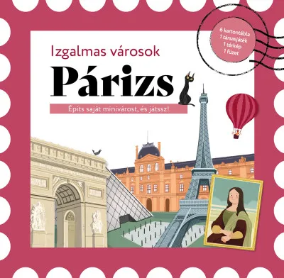 Izgalmas városok - PÁRIZS - Építs saját minivárost, és játssz! Outlet